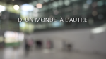 D’un monde à l’autre - projet Ciné Art 2024-2025